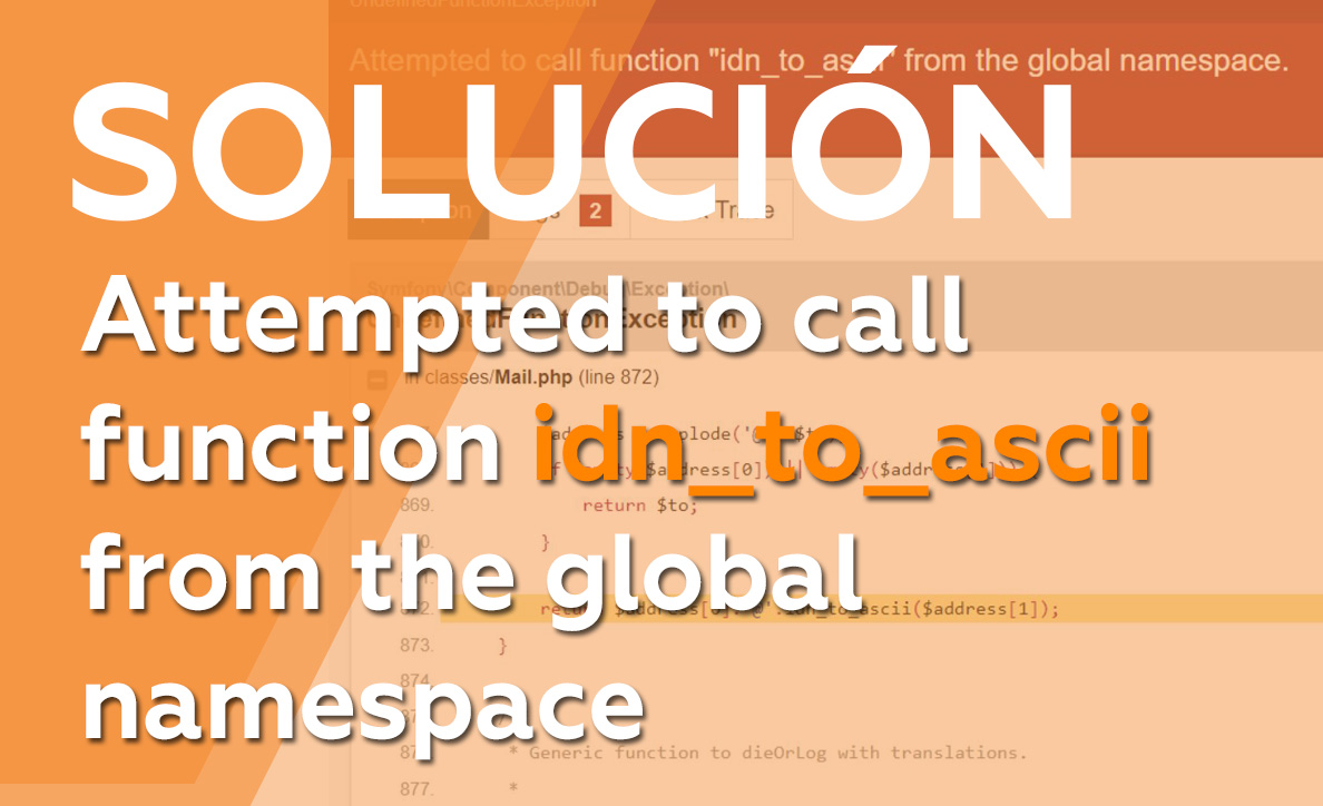 Solución error Attempted to call function «idn_to_ascii» Prestashop – Plesk