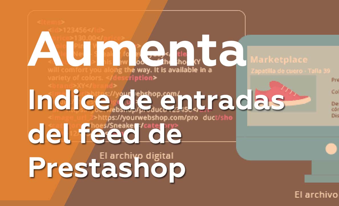 Aumentar Entradas Feed Prestashop